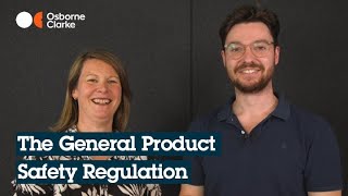 Preparing for The General Product Safety Regulation