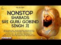 Sri guru gobind singh ji shabads nonstop audio new shabad gurbani kirtan  best records