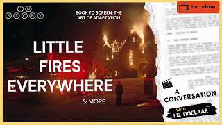 On Book to TV Adaptations: A Conversation With Liz Tigelaar