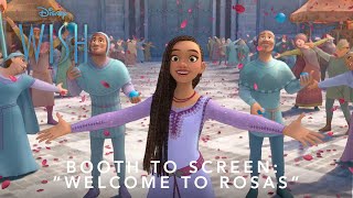 "Welcome to Rosas" Booth-to-Screen | Wish |  Disney UK