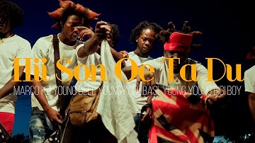 Hii Son Oe Ta Du - Marco KD Young Deel Koelibasi X Young Young & Bigi Boy [Official Music Video]