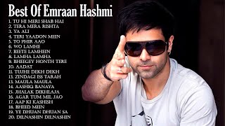 Best Of Emraan Hashmi Songs | Bollywood Songs Of Emraan Hashmi