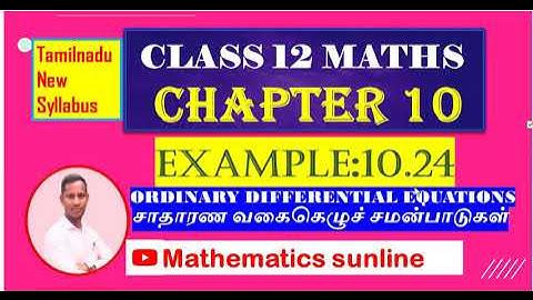 12th Maths|Example 10.24|எ.கா 10.24|Chapter 10|Ordinary Differential Eqns-சா.வ.சமன்பாடுகள் -TM EM