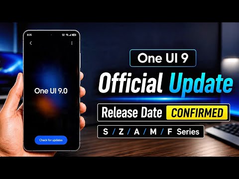 One Ui 9 Stable UPDATE Release Date is Here