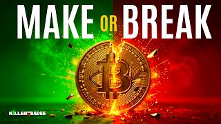 Killer Trades | Make or Break Time for Crypto!
