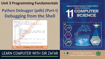 Python Debugger (pdb):  Debugging Python Code from the Shell | HSSC-I Computer Science | F.B.I.S.E