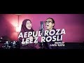 Aepul Roza & Leez Rosli - Medley Lagu Raya (Cover).