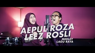 Aepul Roza & Leez Rosli - Medley Lagu Raya (Cover). chords