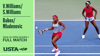 Williams/Williams vs Babos/Mladenovic Full Match | 2014 US Open Round 1