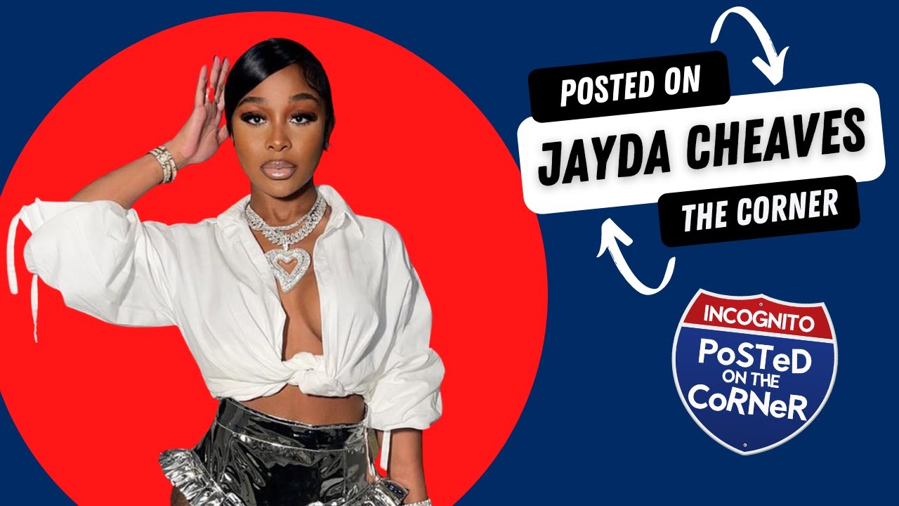 Jayda Cheaves Stops By & Talks Business Success & Trending on Social Media