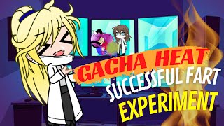 Gacha Heat Successful Fart Experiment‍ Gassy // GACHA FART