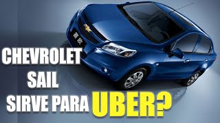 El CHEVROLET SAIL Sirve Para trabajar en UBER? VALE LA PENA?