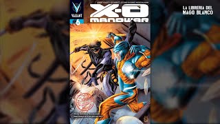 X-O MANOWAR 006 💫 Volumen 2 [ ENTER NINJAK] 🧙‍♂️ UNIVERSO VALIANT📚