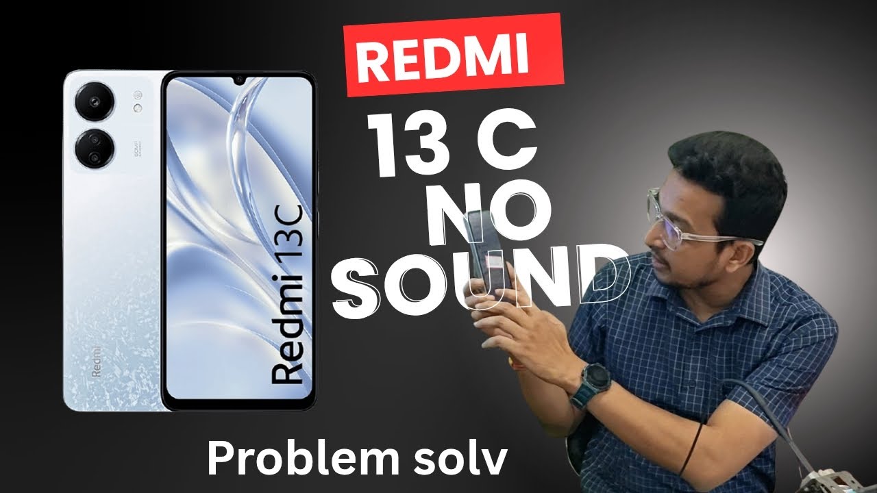 🎧 Redmi 13C No Sound Problem Fix | 100% Working Solution 2025 🔊 - YouTube