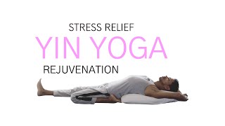 15 min Yin Yoga Practice for Stress Relief and Rejuvenation | YOGA WITH AMIT