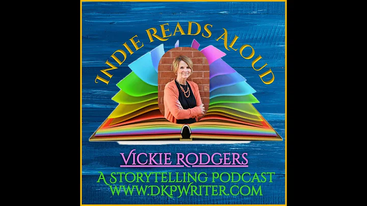 Indie Reads Aloud Radio with Vickie Rodgers and "M...
