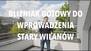 BLIŹNIAK GOTOWY DO WPROWADZENIA | STARY WILANÓW