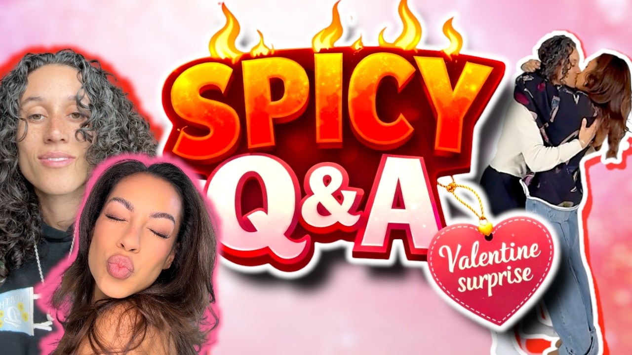 SPICY Q&A 🌶️ Turned Into a VALENTINE surprise 😳 💘