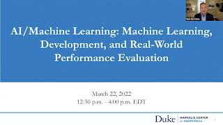AI/Machine Learning: Regulation, Development, and Real-World Performance Evaluation