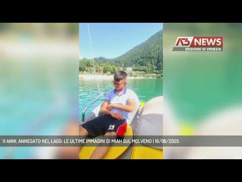11 ANNI, ANNEGATO NEL LAGO: LE ULTIME IMMAGINI DI MIAH SUL MOLVENO | 16/08/2025