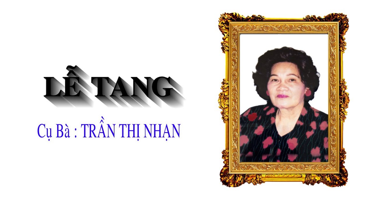 LE TANG BA TRAN THI NHAN - YouTube