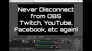 Never Get Disconnected from Stream Again - Twitch, YouTube, Facebook, etc
