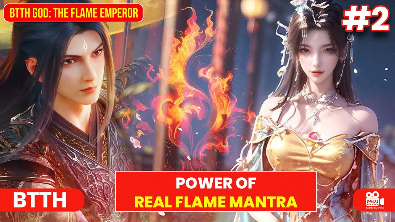 BTTH God: The Flame Emperor | Episode 02 Explained! Xiao Yan’s New Journey Begins!🔥