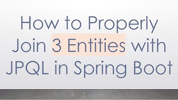 How to Properly Join 3 Entities with JPQL in Spring Boot