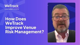 ABEA Asks Momentus: How Does WeTrack Improve Venue Risk Management?