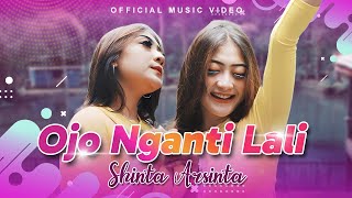 Shinta Arsinta - Ojo Nganti Lali (Official Music Video)