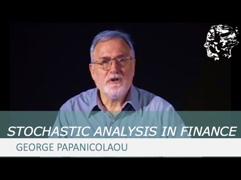 George Papanicolaou: Stochastic Analysis in Finance