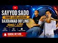 SAYYOD SADO YANGI TARONASI 