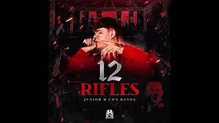 12 Rifles-Junior H Con Banda