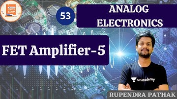 FET Amplifier-5 | Analog Electronics | GATE & ESE | ECE | Rupendra Pathak