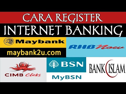 CARA REGISTER INTERNET BANKING || Maybank2u || RHB now || CIMB clicks || My BSN || Bank Islam IB