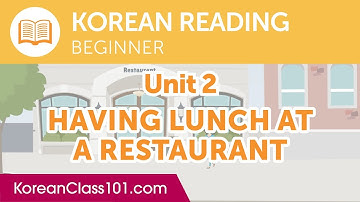 Korean Beginner Reading Practice - Having Lunch at a Restaurant