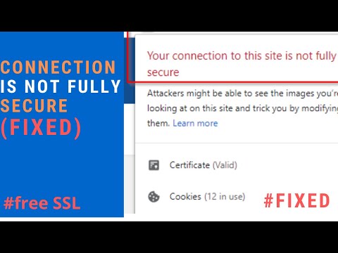 Fix Your Connection to This Site is not Fully Secure 100% | SSL is not fully secure (WordPress)