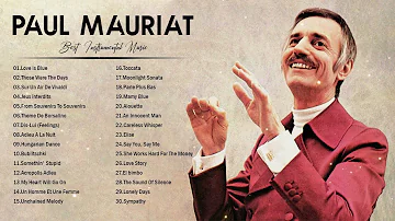 Paul Mauriat Best World Instrumental Hits - Paul Mauriat Greatest Hits Full Album 2023