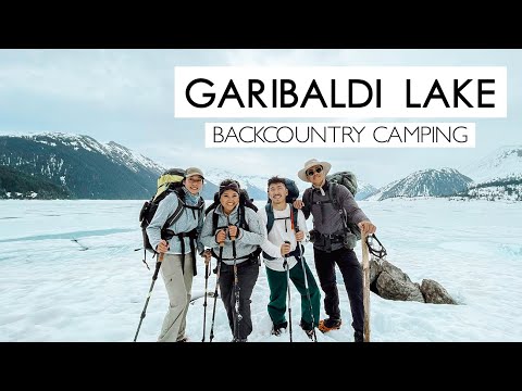 VLOG: Garibaldi Lake Backcountry Camping Hike