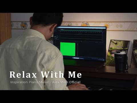 Relaxing Therapy for Your Soul – Alex Minh Official