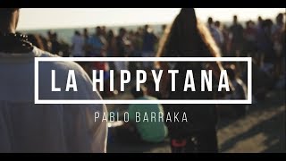 Video thumbnail of "Pablo Barraka - La Hippytana"