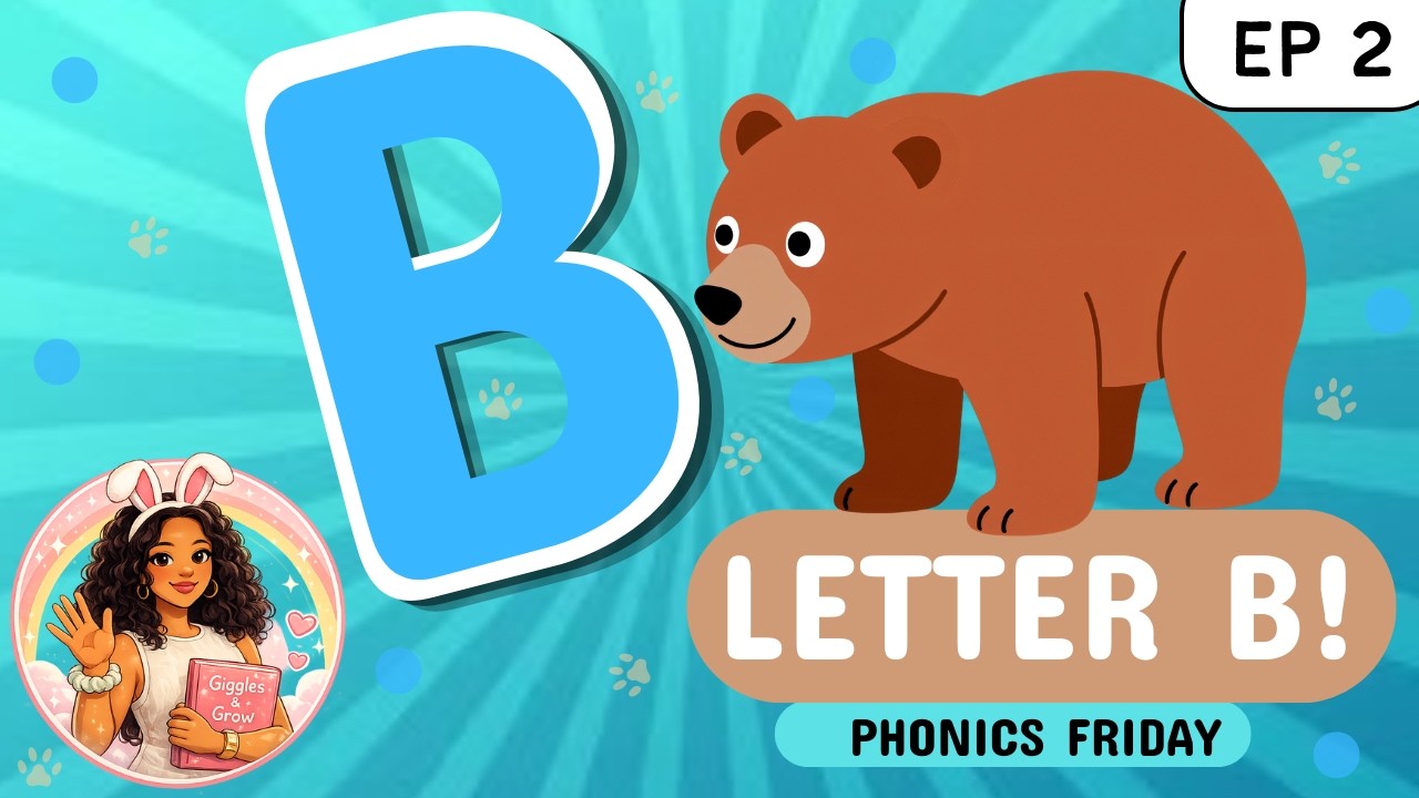 Letter B Phonics for Kids 🐻 | Learn the Letter B with a Bear | Toddler ...