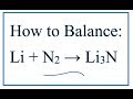 Balancing Lithium and Nitrogen Equations