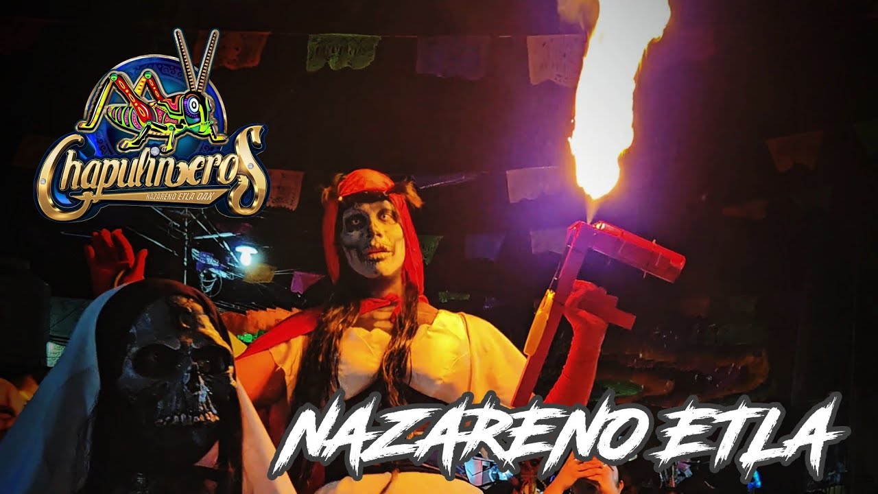 Muerteada Nazareno Etla 2024 Barrio Chapulinero