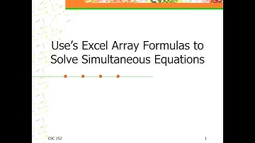 Microsoft Excel: Use Matrix/Array Formulas to Solve Simultaneous Linear Equations