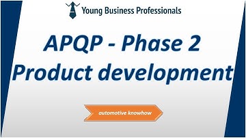 APQP Phase 2 - Product Development