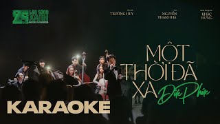 Karaoke MỘT THỜI ĐÃ XA  | Album 25th LÀN SÓNG XANH