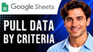 Google Sheets: How to Pull Data From Another Sheet by Criteria (Data Tutorial for Beginners)
