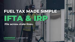 IFTA and IRP Basics, Fuel Tax and Plates Across State Lines