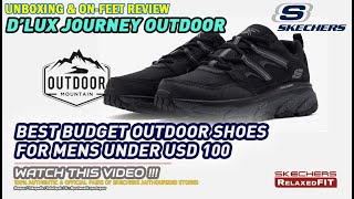 Unboxing & review on feet SKECHERS D'LUX JOURNEY OUTDOOR TRAIL HIKING OFFROAD SHOES 100% ORIGINAL